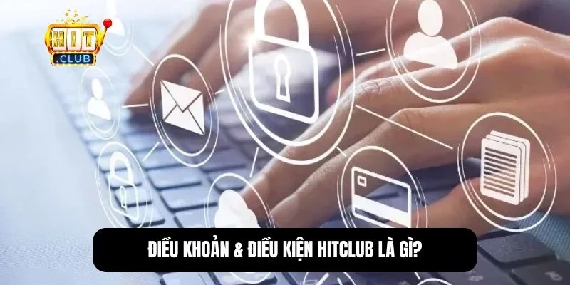 Khái niệm điều khoản và điều kiện sử dụng dịch vụ