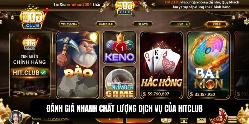 Bảng đánh giá nhanh chất lượng dịch vụ của Hitclub