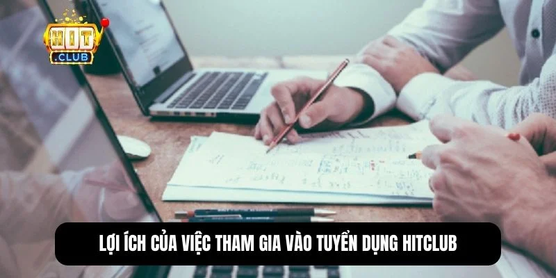 Tuyển Dụng Hitclub – 15+ Vị Trí Mở Tháng 6/2026, Lương Hấp Dẫn 3 Quyền lợi nhân viên khi làm việc tại Hitclub